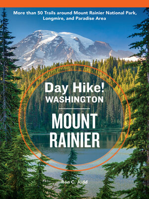 Day Hike Washington: Mount Rainier - ebook